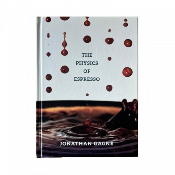The Physics of Espresso - Jonathan Gagné (EN)