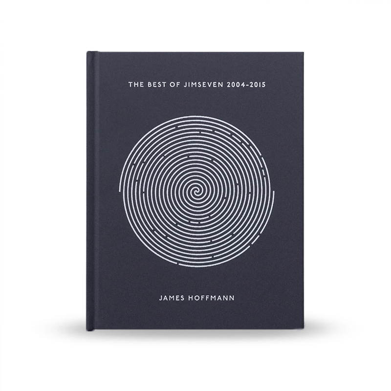 The Best of Jimseven 2004-2015 - James Hoffmann